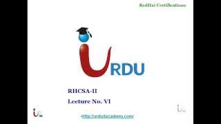 RHCSA II RH135 Lecture 6 Part 1 [upl. by Lida]