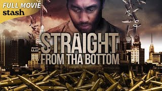 Straight from Tha Bottom  Gangster Action Adventure  Full Movie  Hood Movies [upl. by Ehrsam]