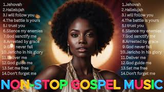 quotNonStop Gospel Worship Powerful Songs of PraisequotOfficial Music [upl. by Mota]