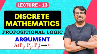 Propositional Logic 4  ARGUMENT  Discrete Mathematics [upl. by Hannie491]