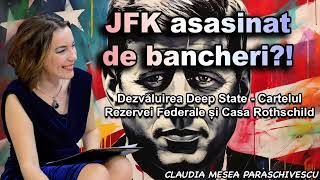 JFK asasinat de bancheri Dezvaluirea Deep State ＊ Cartelul Rezervei Federale si Casa Rothschild [upl. by Fiel]