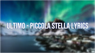 Ultimo piccola stella lyrics [upl. by Ycnuahc]