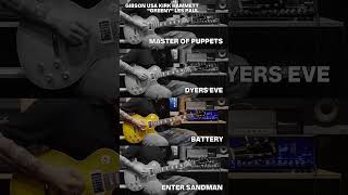 Master Of Puppets vs Dyers Eve vs Battery vs Enter Sandman Gibson USA Kirk Hammett Greeny Les Paul [upl. by Llehsam]