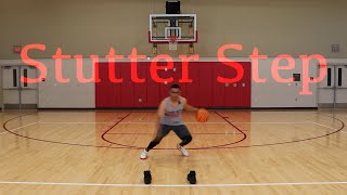 Stutter Step  Basketball Tutorial [upl. by Sacttler764]