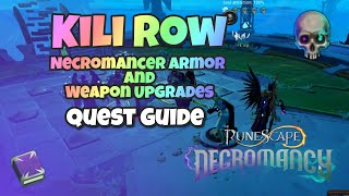 Kili Row Quest Guide  Necromancer Armor and Weapon Upgrades  Necromancy  Runescape 3 [upl. by Oak]