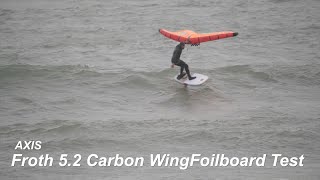 AXIS Froth Carbon Wingfoilboard 52  TEST [upl. by Ardeed]