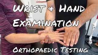 Wrist amp Hand Examination  Orthopaedic Testing [upl. by Naitsirhk]