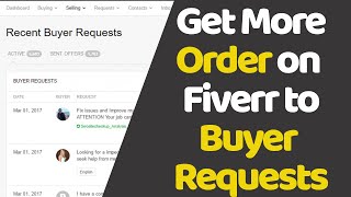 Fiverr Buyer Request Use to Get More ORDER on FIVERR  Fiverr Part5 [upl. by Woehick]