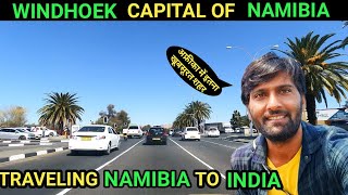 Exploring Windhoek Capital of Namibia  Travelling Namibia To India  THE INDO TREKKER [upl. by Eisset]