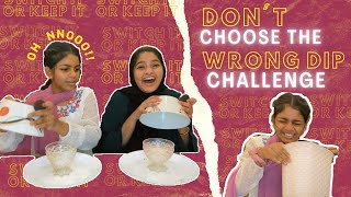 DONT CHOOSE THE WRONG DIP CHALLENGE👻 🎉WE ARE BACK🎉 BUOYANT SISTERS [upl. by Hilten]