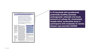 IL23 blockade with guselkumab potentially modifies psoriasis pathogenesis [upl. by Avrenim329]