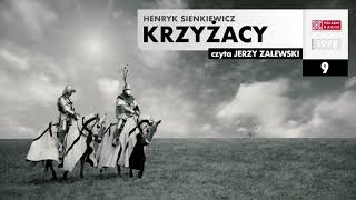 Krzyżacy 009  Henryk Sienkiewicz  Audiobook po polsku [upl. by Marti]