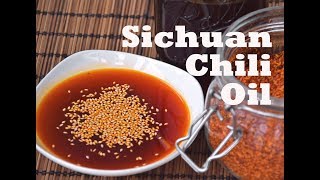 Sichuan Chili Oil  How to Make Spicy Authentic Red Oil 四川红油 [upl. by Now]