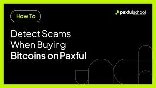 How to Detect Scams When Buying Bitcoins on Paxful [upl. by Geier378]