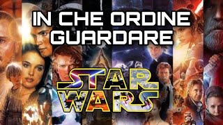 STAR WARS in che ordine iniziare a guardare [upl. by Andrel]