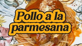 Pollo a la parmesana [upl. by Paco]