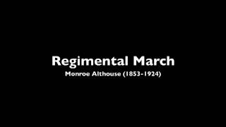 Regimental March Althouse [upl. by Bohner]