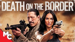 Death On The Border  Full Movie  2023 Crime Thriller Movie  Danny Trejo  Eric Roberts [upl. by Aramois61]