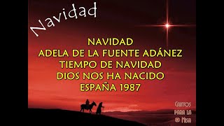 Navidad Adela de la Fuente Adánez [upl. by Aker]