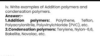 iv Write examples of Addition polymers and condensation polymersAnswerAddition polymers Polyth [upl. by Hayilaa]