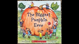 The Biggest Pumpkin Ever Read Aloud  Read Along Story [upl. by Namia]