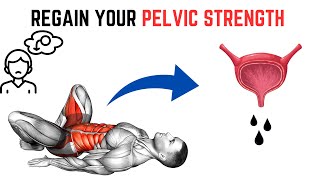 REGAIN YOUR PELVIC STRENGTH100 [upl. by Egin]