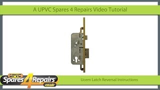 Ucem UPVC Door Mechanism Latch Reversal Instructions [upl. by Ahcila647]