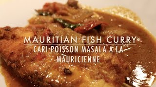 Mauritian Fish curry  Cari poisson masala à la mauricienne [upl. by Evangelia378]