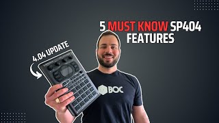 5 MustKnow Underrated Features in the SP404 MK2 404 Update  Going Beyond the Looper amp Sound Gen [upl. by Mozza]