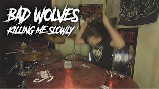 Bad Wolves  Killing Me Slowly Drum Cover [upl. by Ogram]