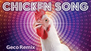 JGeco  Chicken Song [upl. by Ynabla358]