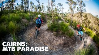 Cairns A MustRide Mountain Bike Paradise [upl. by Zilla]