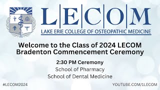 LECOM Bradenton Commencement Ceremony 2024  Afternoon [upl. by Suzie568]