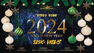 Happy New Year 2024  Official Video Song  Meet Tunes  Aditya J  Viraj V  Shubham B [upl. by Aierdna262]