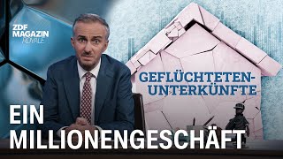 Das Millionengeschäft mit Geflüchtetenunterkünften  ZDF Magazin Royale [upl. by Eboh815]