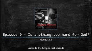 Quaere Verum Intro for Ep9 – Is anything too hard for God bethanyprayerhouseorgpodcast [upl. by Laks]