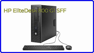 REVIEW 2024 HP EliteDesk 800 G1 SFF ESSENTIAL details [upl. by Wan876]