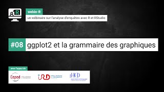 webinR 08  ggplot2 et la grammaire des graphiques [upl. by Nosnah]