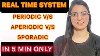 Difference between Periodic Aperiodic and Sporadic Task rts [upl. by Ytissahc]