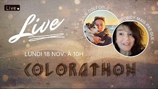 LIVE COLORATHON avec missspondy [upl. by Nnyleve889]