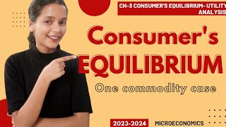 Class11  Microeconomics  Ch3  Consumers Equilibrium Utility Analysis  L3  CBSE  Study Pro [upl. by Feliza637]