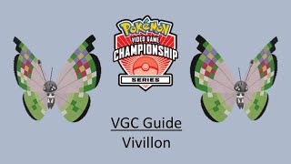 Vivillon  Early VGC Guide by 3x Regional Champion [upl. by Cleve]