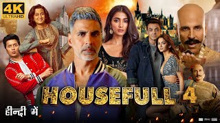 Housefull 4 Full Movie  Akshay Kumar  Kriti Sanon  Bobby Deol  Pooja Hegde  Review amp Facts HD [upl. by Vander753]