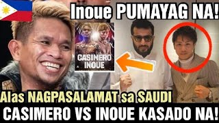 SILYADO NA Inoue vs Casimero TULOY SA SAUDI ARABIA ❗ [upl. by Halil61]