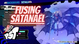 Persona 5 Tactica  Fusing Satanael [upl. by Dorkus519]