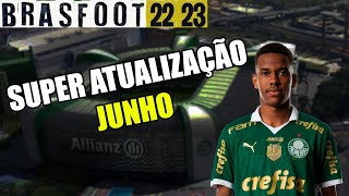 BRASFOOT 2024  SUPER ATUALIZAÇÃO  JUNHO [upl. by Ackley]