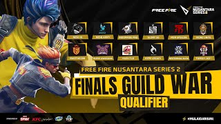 FINALS GUILD WAR QUALIFIER FF NUSANTARA SERIES 2 [upl. by Rodney102]