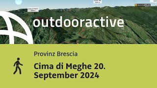 Cima di Meghe 20 September 2024 [upl. by Aneehsar]