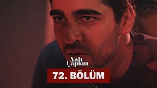 Yalı Çapkını 72 Bölüm  Kingfisher 72 Episode  FULL VERSION [upl. by Tena]