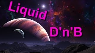 Liquid Drum And Bass Space Mix 2014 [upl. by Dong]